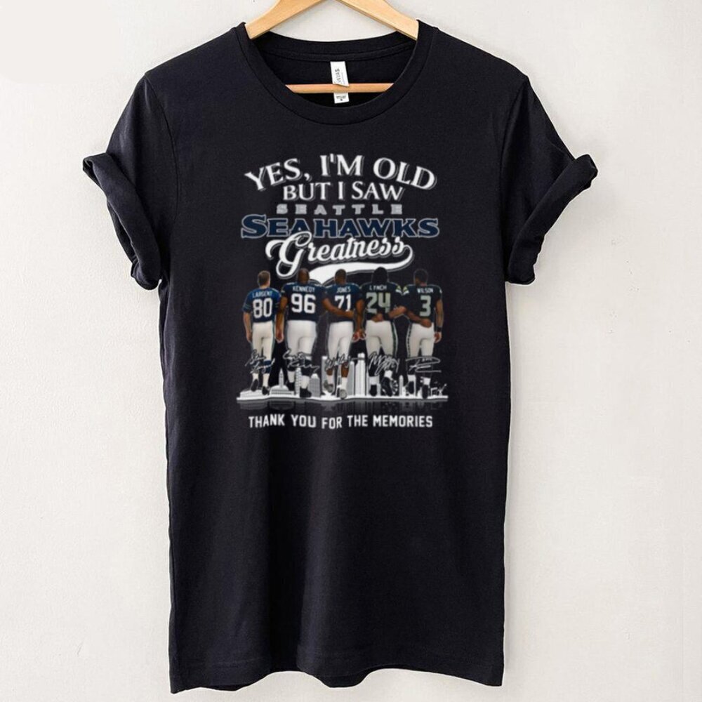 Yes, I'm Old But I Saw Seattle Seahawks Greatness T Shirt .